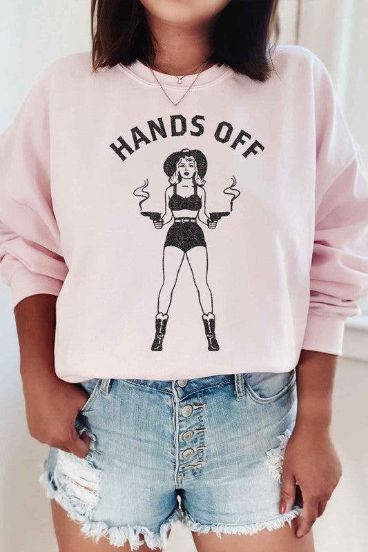 HANDS OFF SWEATSHIRT