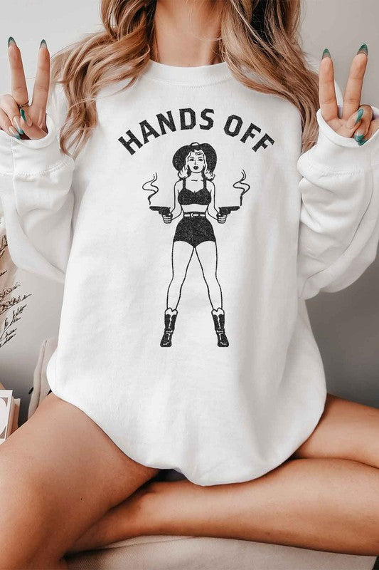 HANDS OFF SWEATSHIRT