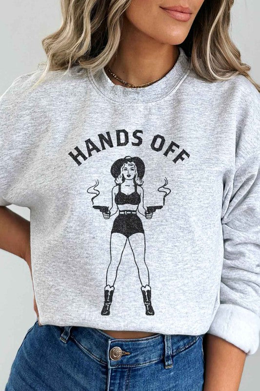 HANDS OFF SWEATSHIRT